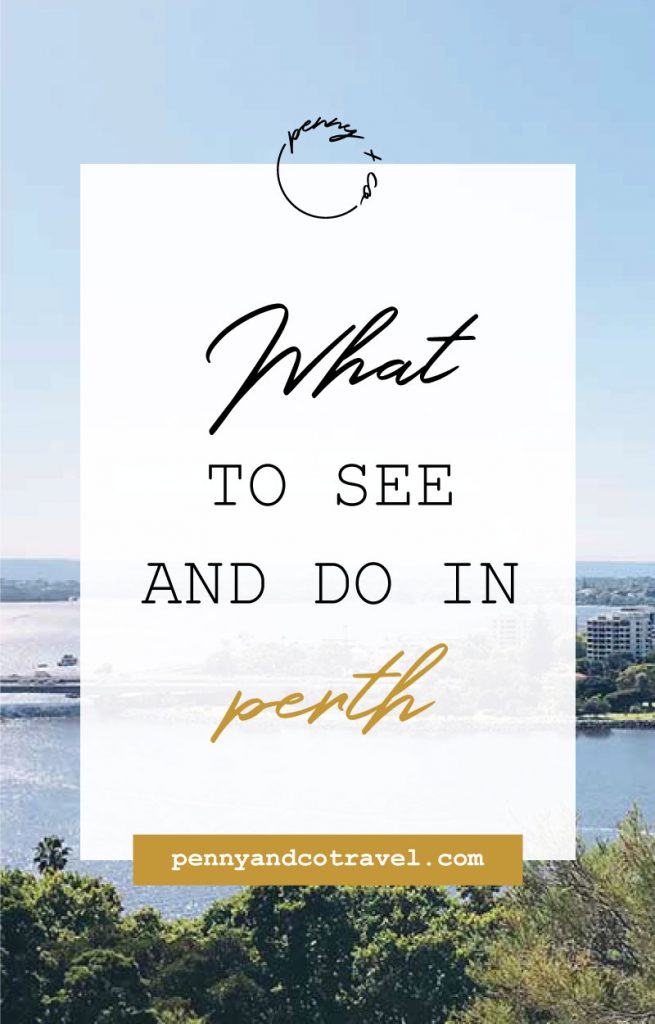 what to do and see in perth